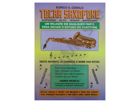 Eurico A. Cebolo Tocar Saxofone